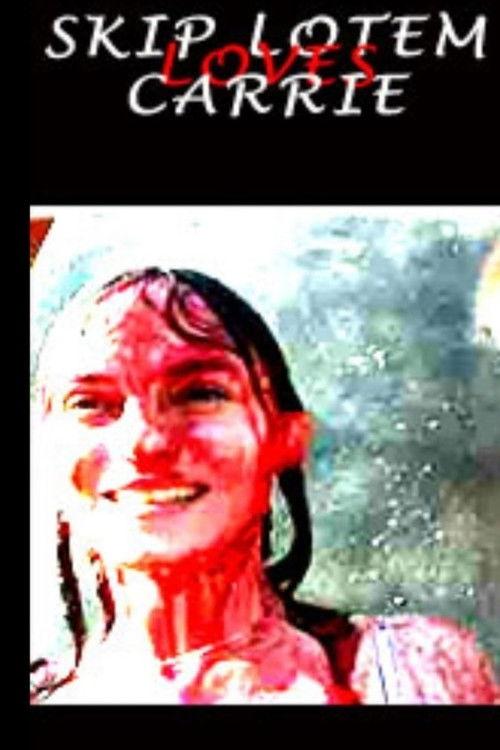 Skip Lotem Loves Carrie 2002 official movie poster