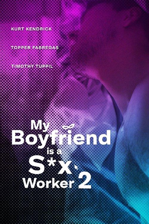 My Boyfriend is a Sex Worker 2 2024 official movie poster