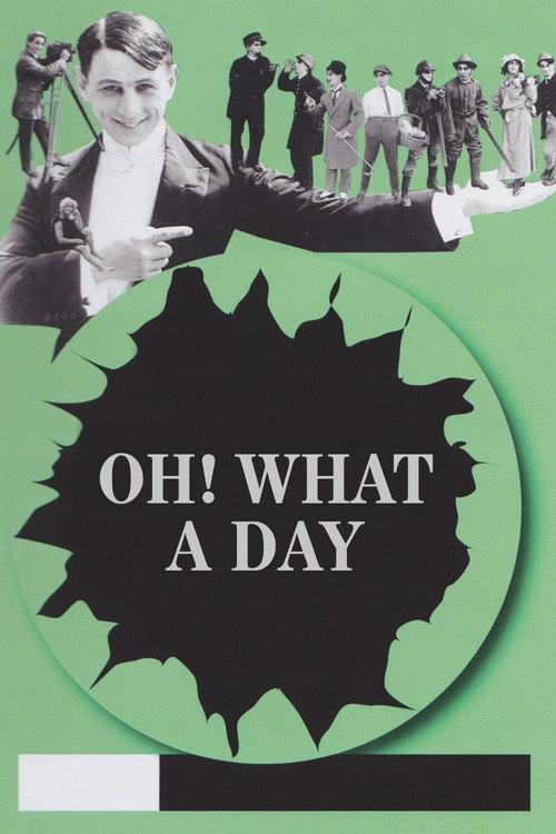 Oh! What a Day 1918 official movie poster