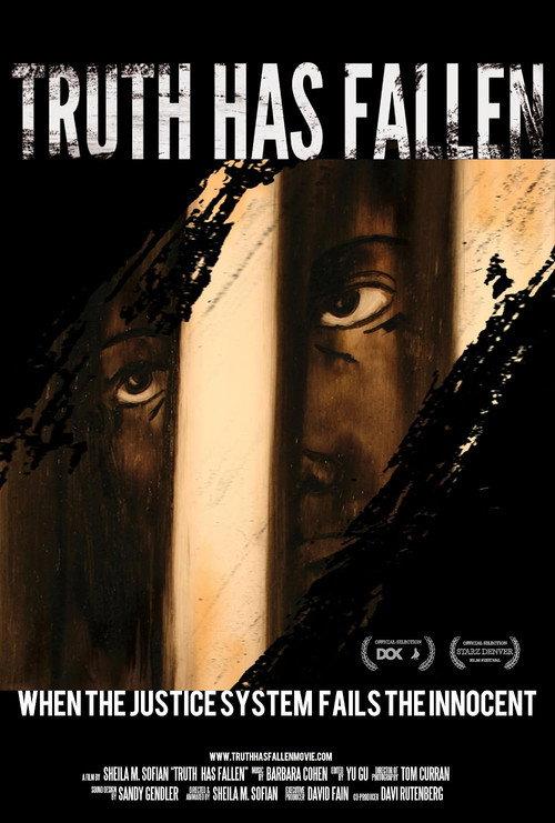 Truth Has Fallen 2013 official movie poster