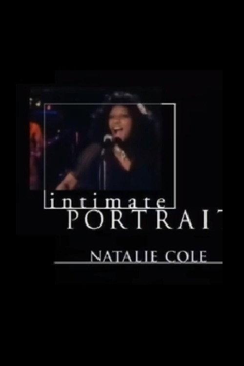 Intimate Portrait: Natalie Cole 1999 official movie poster