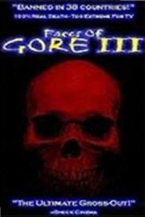 Faces of Gore 3 2000 official movie poster