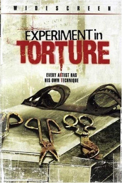 Experiment in Torture 2007 official movie poster