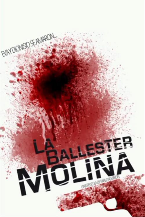 The Ballester Molina 2022 official movie poster