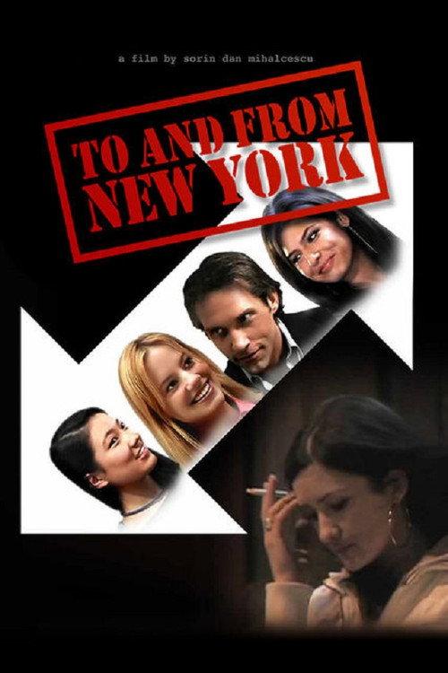 To and from New York 2006 official movie poster