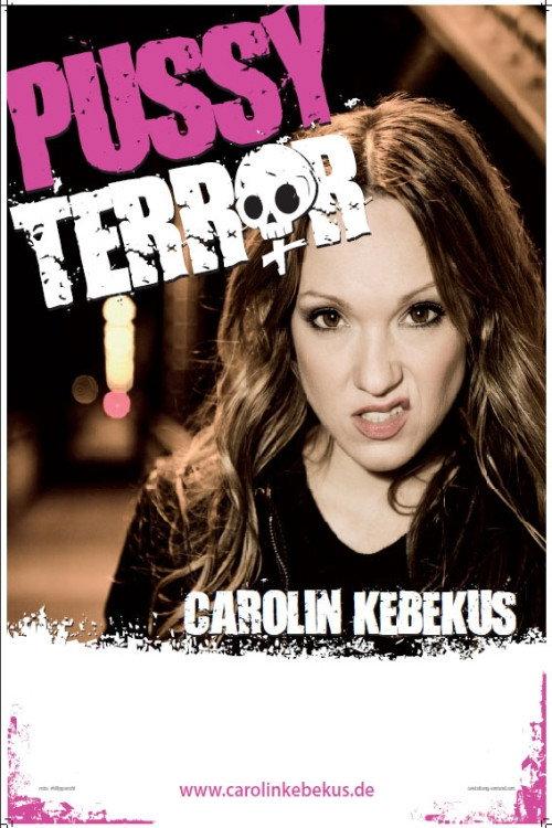 Carolin Kebekus: Pussy Terror 2013 official movie poster