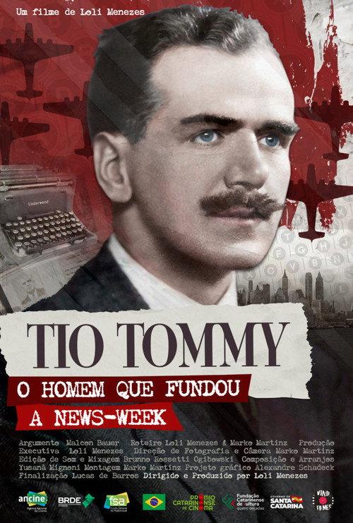 Uncle Tommy – The Man who Founded Newsweek 2022 official movie poster