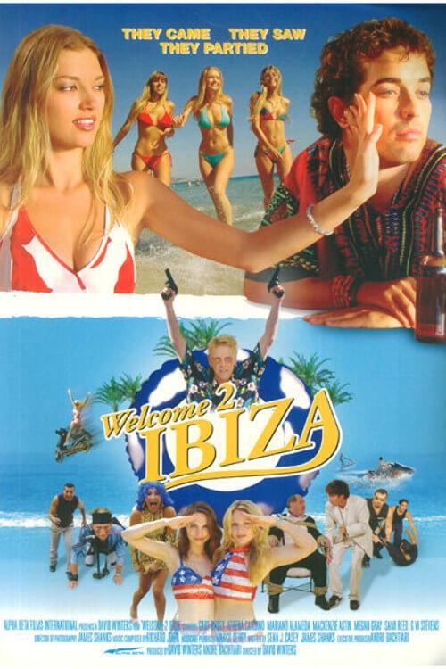 Welcome 2 Ibiza 2003 official movie poster