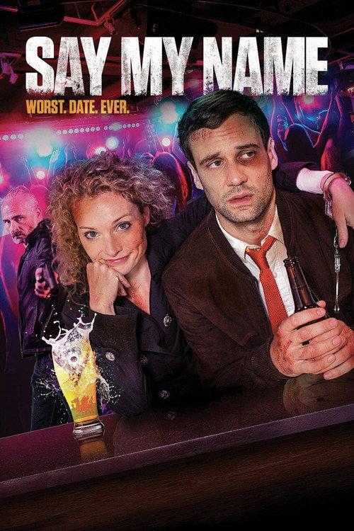 Say My Name 2018 official movie poster