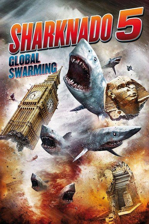 Sharknado 5: Global Swarming 2017 official movie poster