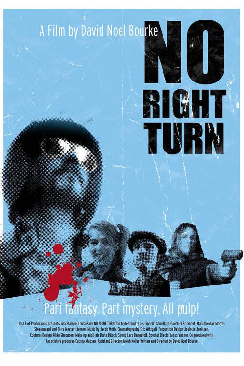 No Right Turn 2009 official movie poster