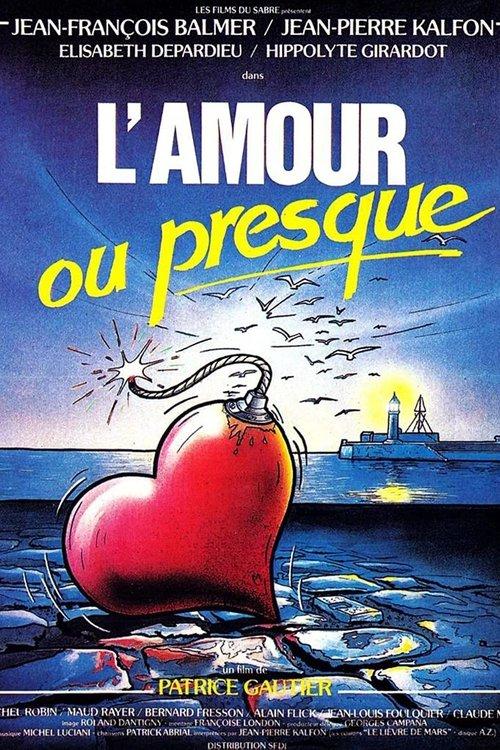 L'Amour ou presque 1985 official movie poster