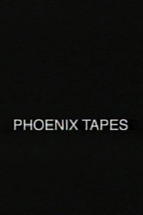 Phoenix Tapes 1999 official movie poster