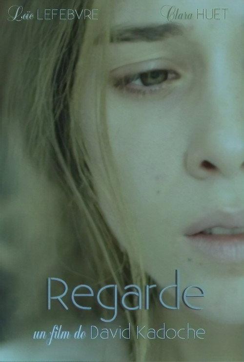 Regarde 2013 official movie poster