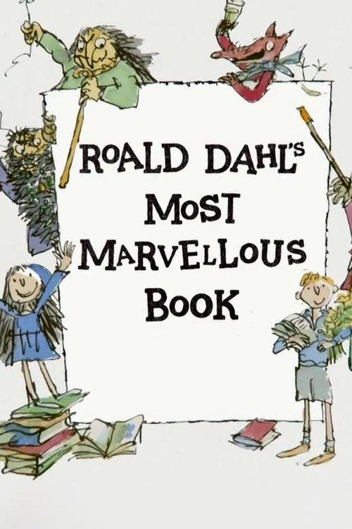 Roald Dahl's Most Marvellous Book 2016 official movie poster