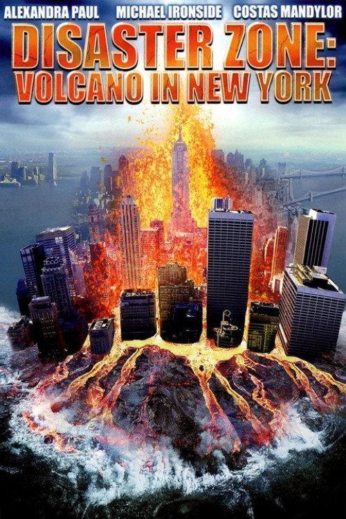 Disaster Zone: Volcano in New York 2006 official movie poster