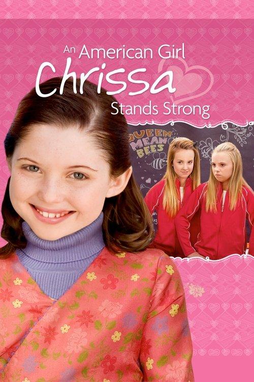 An American Girl: Chrissa Stands Strong 2009 official movie poster