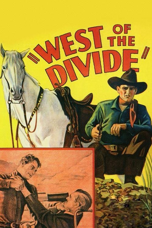 West of the Divide 1934 official movie poster