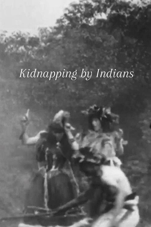 Kidnapping by Indians 1899 official movie poster