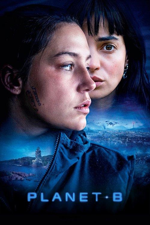 Planet B 2024 official movie poster