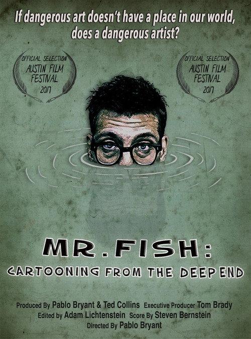 Mr. Fish: Cartooning from the Deep End 2017 official movie poster