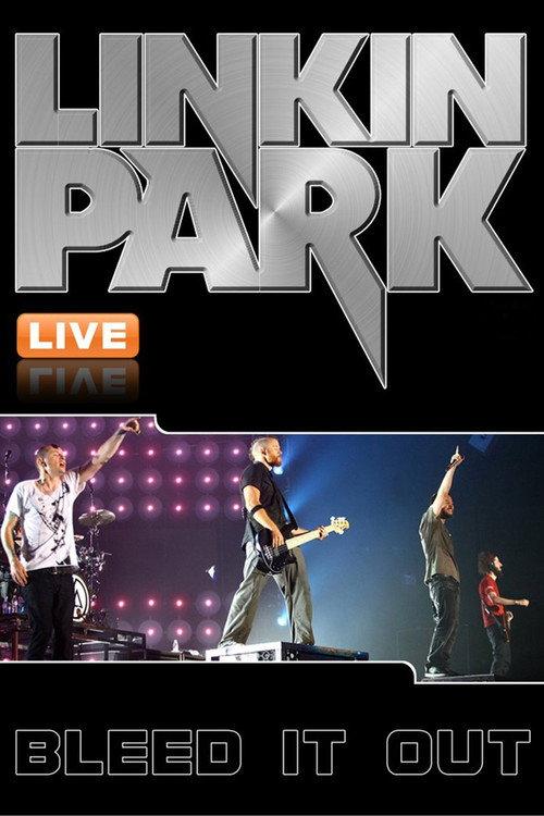 Linkin Park: Bleed It Out Live 2007 official movie poster