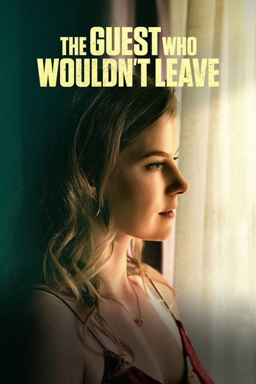 The Guest Who Wouldn't Leave 2026 official movie poster