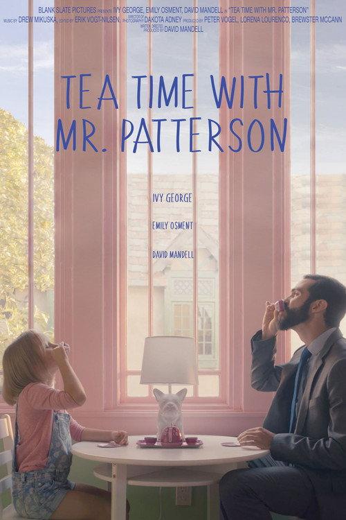 Tea Time with Mr. Patterson 2018 official movie poster