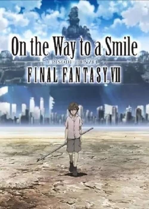 Final Fantasy VII: On the Way to a Smile - Episode Denzel 2009 official movie poster