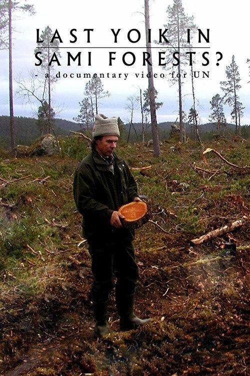 Last Yoik in Saami Forests? 2006 official movie poster