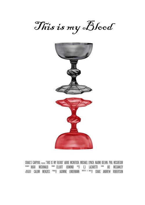 This Is My Blood 2018 official movie poster