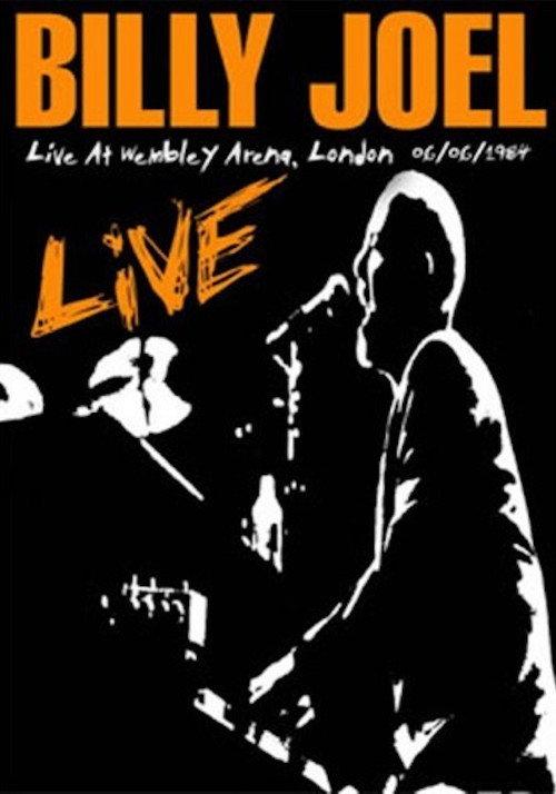 Billy Joel: Live At Wembley Arena 1984 official movie poster