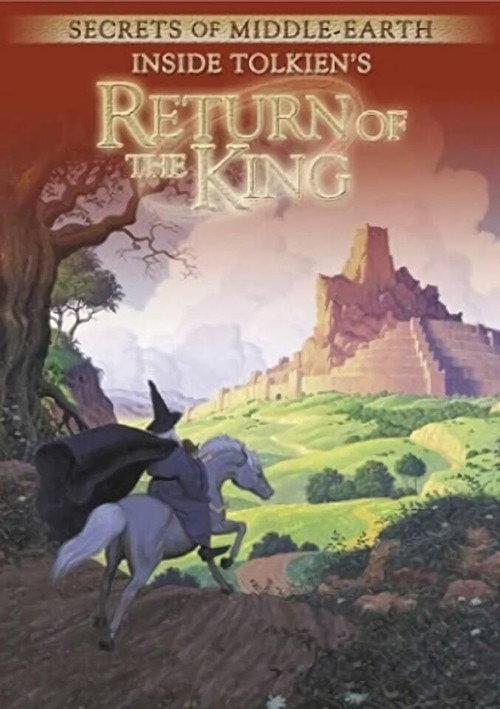 Secrets of Middle-Earth: Inside Tolkien's The Return of the King 2003 official movie poster