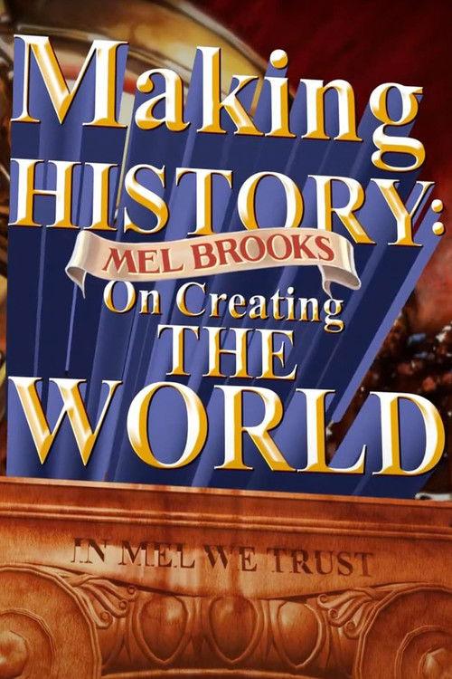 Making History: Mel Brooks on Creating the World 2009 official movie poster
