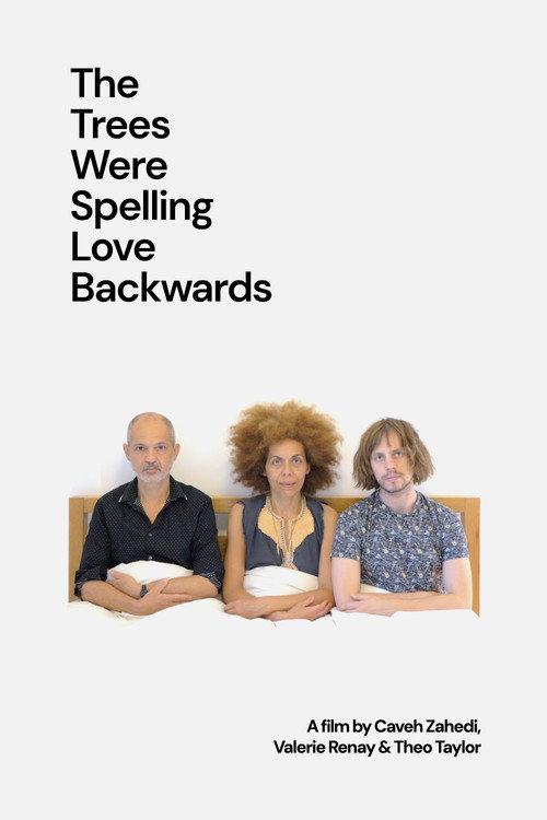 The Trees Were Spelling Love Backwards 2025 official movie poster