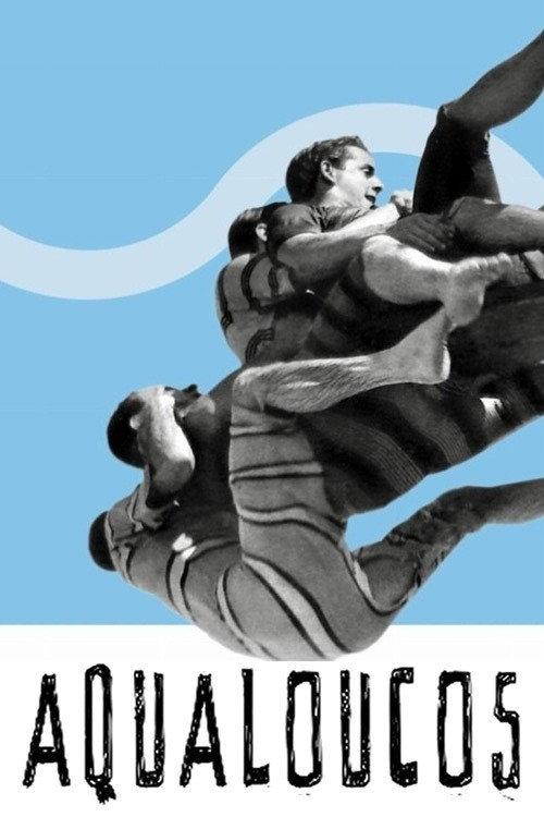 Aqualoucos 2017 official movie poster