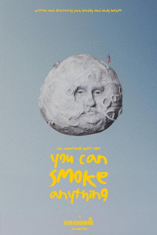 You Can Smoke Anything 2024 official movie poster