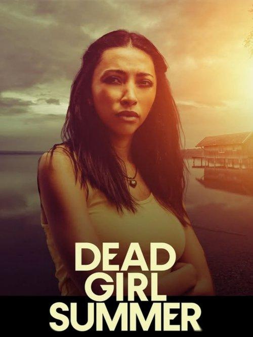 Dead Girl Summer 2025 official movie poster