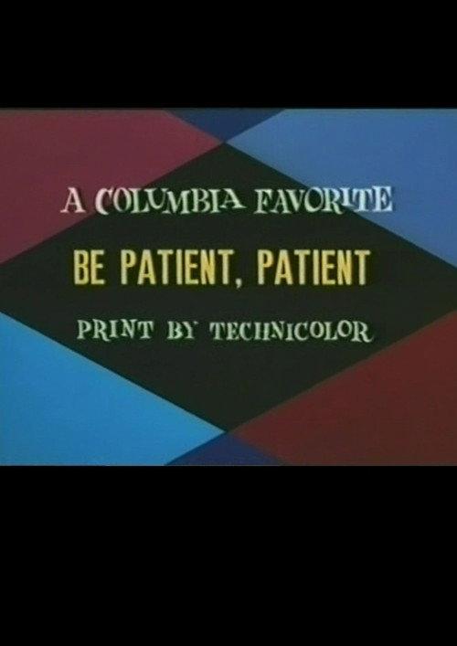 Be Patient, Patient 1944 official movie poster