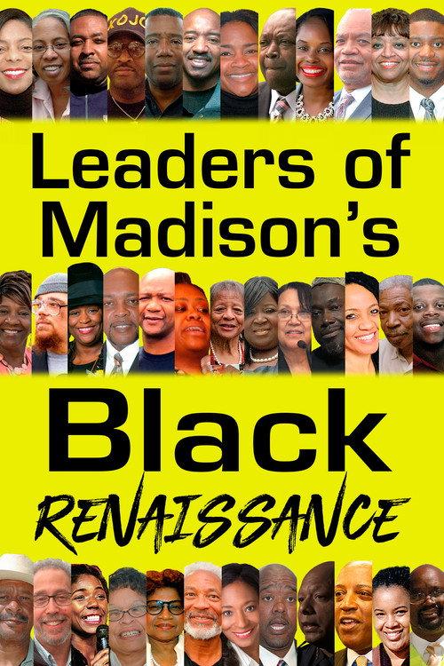 Leaders of Madison’s Black Renaissance 2022 official movie poster