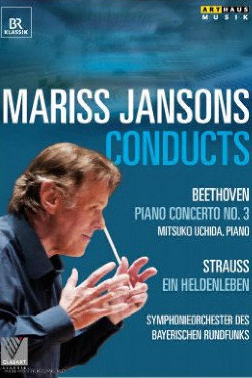 MARISS JANSONS CONDUCTS - BEETHOVEN & STRAUSS 2013 official movie poster