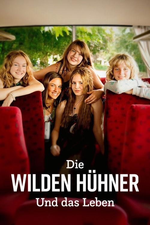 The Wild Chicks and Life 2009 official movie poster