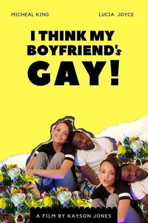 I Think My Boyfriend's Gay 2019 official movie poster