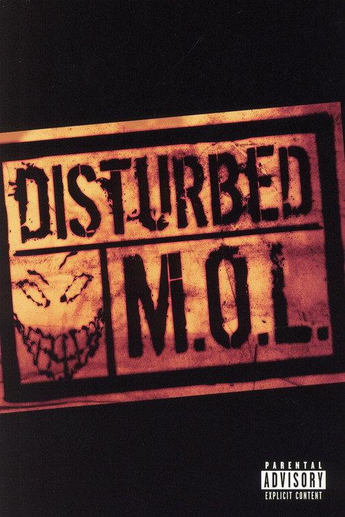 Disturbed: M.O.L. 2002 official movie poster