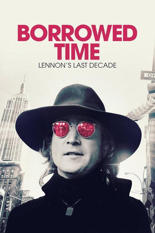 Borrowed Time: Lennon's Last Decade 2025 official movie poster