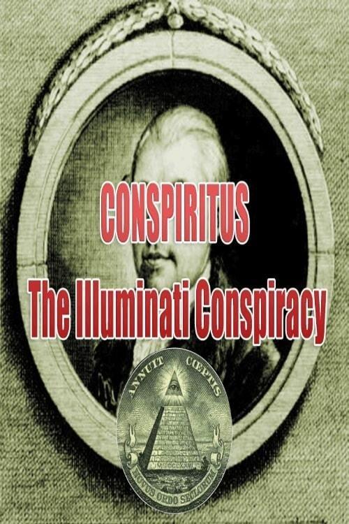 Conspiritus: The Satanic Illuminati Conspiracy 2009 official movie poster