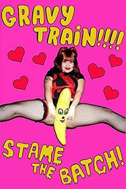 Gravy Train!!!! Stame the Batch! 2004 official movie poster