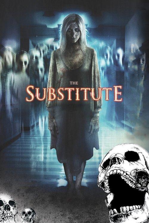The Substitute 2007 official movie poster