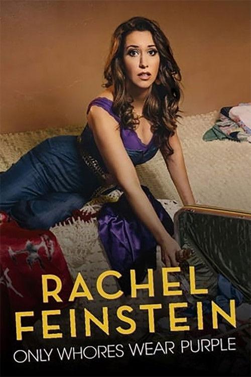 Rachel Feinstein: Only Whores Wear Purple 2016 official movie poster