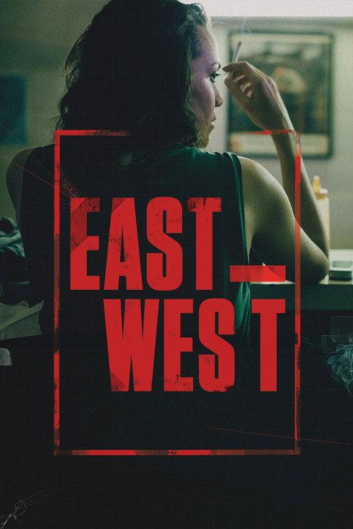 East West 2016 official movie poster